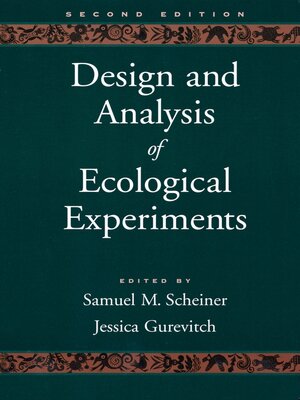 cover image of Design and Analysis of Ecological Experiments